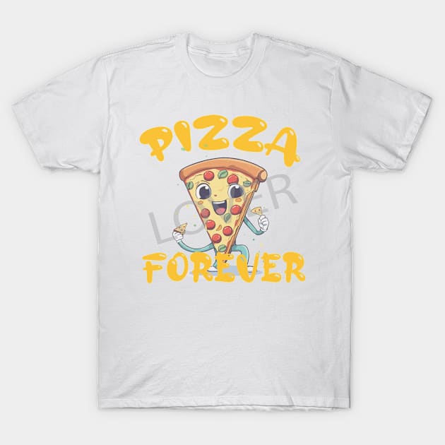 Pizza Lover Forever T-Shirt by GraphiTee Forge